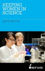 Image for Keeping Women in Science