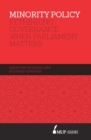 Image for Minority Policy : Rethinking governance when parliament matters