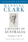 Image for A History Of Australia (Volumes 1 &amp; 2)