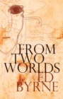 Image for From Two Worlds