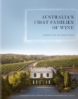 Image for Australia&#39;s first families of wine