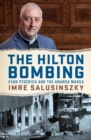 Image for The Hilton Bombing