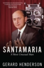 Image for Santamaria : A Most Unusual Man