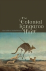 Image for The Colonial Kangaroo Hunt