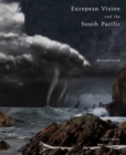 Image for European Vision and the South Pacific Third Edition