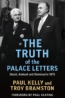 Image for The Truth of the Palace Letters : Deceit, Ambush and Dismissal in 1975