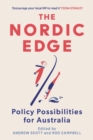 Image for The Nordic edge  : policy possibilities for Australia