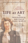 Image for Life as art  : the biographical writing of Hazel Rowley