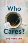 Image for Who cares?  : life on welfare in Australia