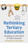 Image for Rethinking Tertiary Education : Building on the work of Peter Noonan