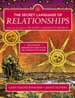 Image for The Secret Language of Relationships : Your Complete Personology Guide to Any Relationship with Anyone