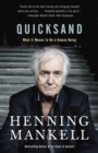 Image for Quicksand: What It Means to Be a Human Being