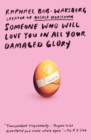 Image for Someone Who Will Love You in All Your Damaged Glory : Stories