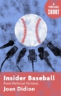 Image for Insider Baseball: from Political Fictions