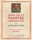 Image for An alphabettery of Anne Rice&#39;s Vampire chronicles
