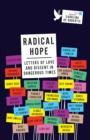 Image for Radical Hope: Letters of Love and Dissent in Dangerous Times