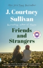 Image for Friends and Strangers : A novel