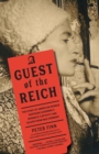 Image for Guest of the Reich  : the story of American heiress Gertrude Legendre&#39;s dramatic captivity and escape from Nazi Germany