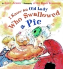 Image for I Know an Old Lady Who Swallowed a Pie