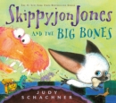 Image for Skippyjon Jones and the Big Bones