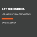 Image for Eat the Buddha
