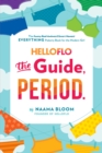 Image for HelloFlo: The Guide, Period
