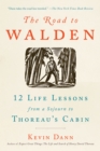 Image for Road to Walden: 12 Life Lessons from a Sojourn to Thoreau&#39;s Cabin