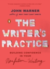 Image for The writer&#39;s practice: building confidence in your nonfiction writing