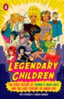Image for Legendary children: the first decade of RuPaul&#39;s drag race and the last century of queer life