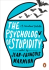 Image for The psychology of stupidity