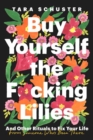 Image for Buy the F*cking Lilies