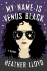 Image for My Name Is Venus Black