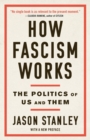 Image for How fascism works  : the politics of us and them