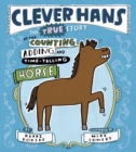 Image for Clever Hans  : the true story of the counting, adding, and time-telling horse