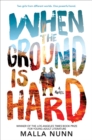 Image for When the Ground Is Hard