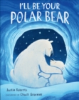Image for I&#39;ll Be Your Polar Bear