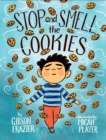 Image for Stop and Smell the Cookies