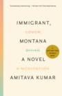 Image for Immigrant, Montana: a novel
