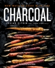 Image for Charcoal: New Ways to Cook with Fire