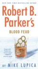 Image for Robert B. Parker&#39;s Blood Feud