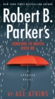 Image for Robert B. Parker&#39;s someone to watch over me