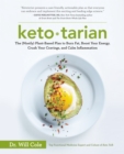 Image for Ketotarian: The (Mostly) Plant-Based Plan to Burn Fat, Boost Your Energy, Crush Your Cravings, and Calm Inflammation