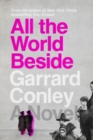 Image for All the World Beside