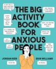 Image for The Big Activity Book for Anxious People