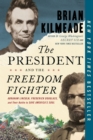 Image for President and the Freedom Fighter