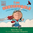 Image for I am Unstoppable : A Little Book About Amelia Earhart