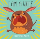 Image for I Am a Wolf