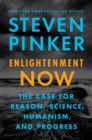 Image for Enlightenment Now : The Case for Reason, Science, Humanism, and Progress
