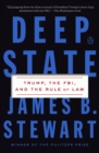 Image for Deep state  : Trump, the FBI, and the rule of law