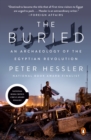 Image for The buried: an archaeology of the Egyptian revolution